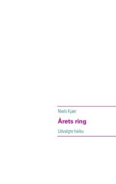 Årets ring : udvalgte haiku