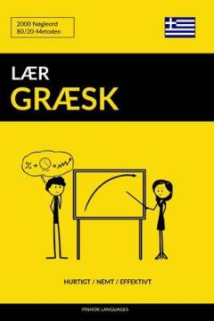 Lær græsk : Hurtigt / nemt / effektivt