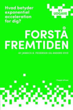 Forstå fremtiden : hvad betyder eksponentiel acceleration for dig?