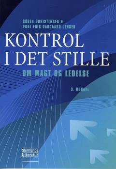 Kontrol i det stille : om magt og ledelse