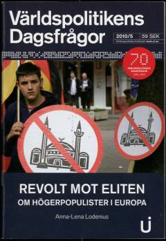 Revolt mot eliten : om högerpopulister i Europa