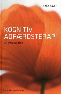 Kognitiv adfærdsterapi : en introduktion