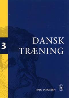 Dansktræning. Bind 3