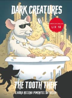 Dark creatures - the tooth thief