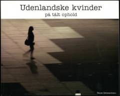 Udenlandske kvinder på tålt ophold