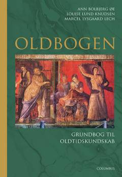 Oldbogen : grundbog til oldtidskundskab