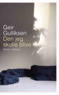 Den jeg skulle blive
