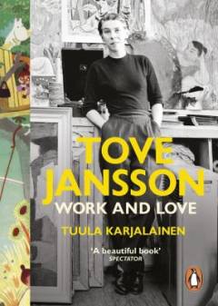 Tove Jansson : work and love