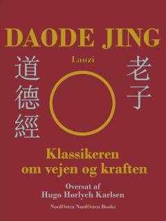 Daode Jing : klassikeren om vejen og kraften