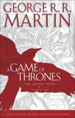 A game of thrones : the graphic novel. Volume 1