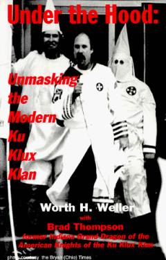 Under the hood : unmasking the modern Ku Klux Klan