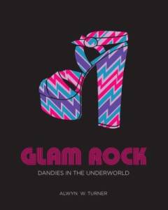 Glam rock : dandies in the underworld