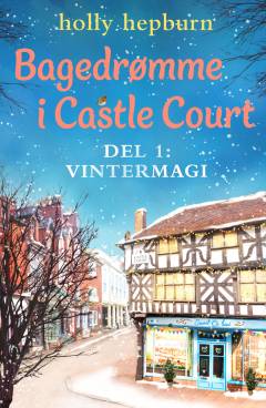 Bagedrømme i Castle Court - vintermagi