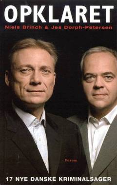 Opklaret : 17 danske kriminalsager