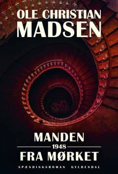 Manden fra mørket : 1948 : spændingsroman