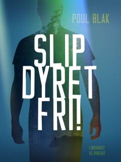 Slip dyret fri! : om den glemte kunst at opføre sig naturligt