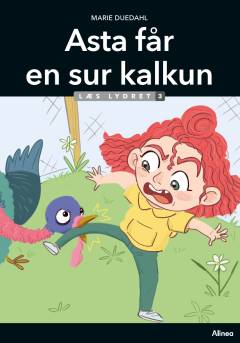 Asta får en sur kalkun
