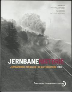 Jernbanehistorie : jernbanernes teknologi- og kulturhistorie. Årgang 2019