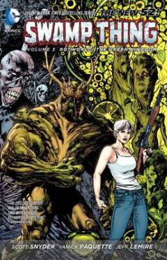 Swamp thing. Volume 3 : Rotworld : the green kingdom
