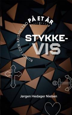 Stykkevis : rundt i den kristne tro på et år