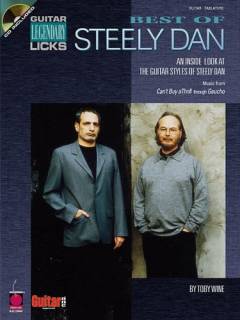 Best of Steely Dan : an inside look at the guitar styles of Steely Dan : music from Can't buy a thrill through Gaucho