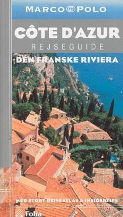 Den franske Riviera - med insider tips