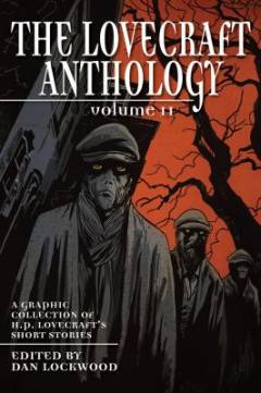 The Lovecraft anthology. Volume 2