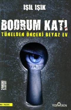 Bodrum katı : tünelden önceki beyaz ev