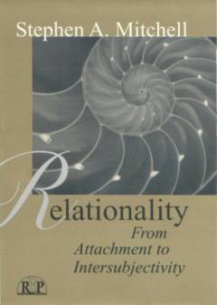 Relationality : from attachment to intersubjectivity