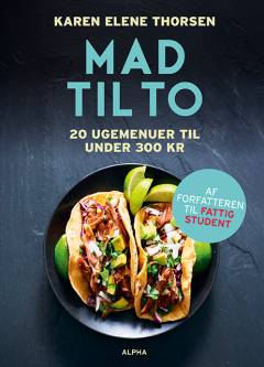 Mad til to : 20 ugemenuer til under 300 kr