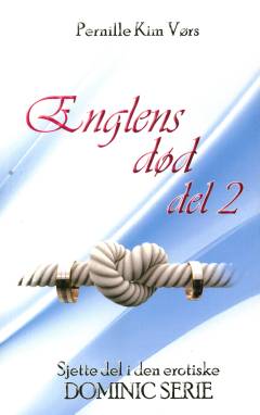 Englens død. Del 2