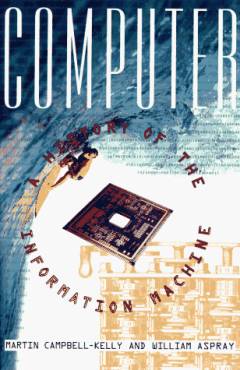 Computer : a history of the information machine