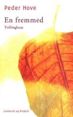 En fremmed : Tvillinghuse