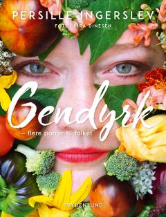 Gendyrk : flere porrer til folket