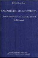 Samarbejde og modstand : Danmark under den tyske besættelse 1940-45 : en bibliografi