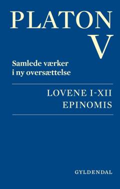 Samlede værker i ny oversættelse. Bind 5