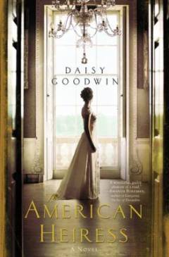 The American heiress : a novel