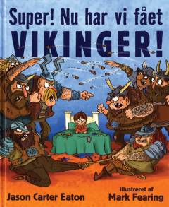 Super! Nu har vi fået vikinger!