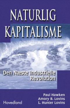 Naturlig kapitalisme : den næste industrielle revolution