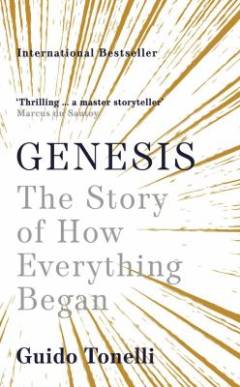 Genesis : the story of how everything began
