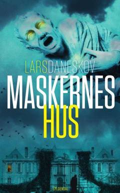Forside til bogen Maskernes hus