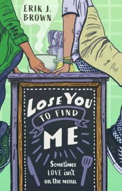 Lose you to find me Sometimes love isn't on the menu