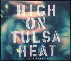 High on Tulsa heat