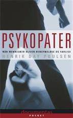 Psykopater : når mennesker bliver hensynsløse og farlige