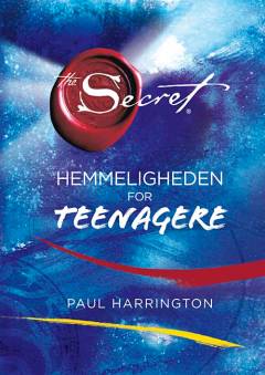 The secret : hemmeligheden for teenagere