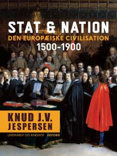 Stat & nation : den europæiske civilisation 1500-1900