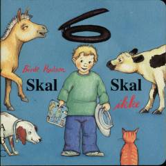 Skal - skal ikke