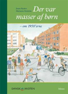Der var masser af børn : om 1950'erne