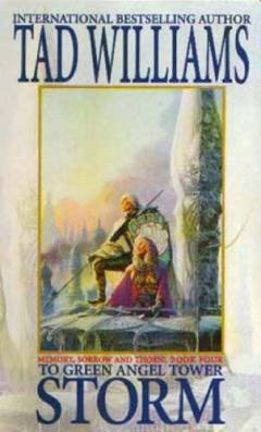 Storm, To Green Angel Tower, part two