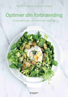 Optimer din forbrænding : kostjusteringer, der fremmer vægttab